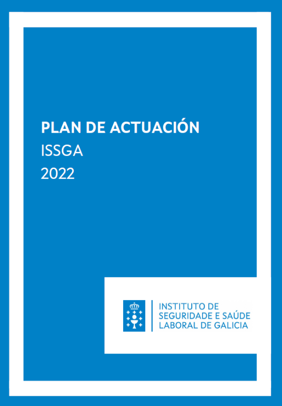 Plan de actuación del Instituto de Seguridad y Salud Laboral de Galicia 2022